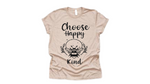 T-shirt design with bumble bee graphic and "choose happy, bee kind" quote