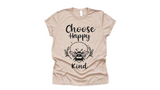 T-shirt design with bumble bee graphic and "choose happy, bee kind" quote