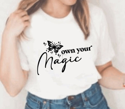 Own your magic- T-shirt