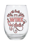 It's wine o clock somewhere wine glass