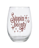 Shimmery stemless wine glass with funny Sleeping Beauty quote "Sippin Beauty"