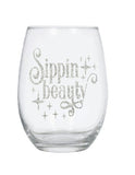 "Sippin Beauty" Stemless Wine Glass 