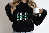 You are Enough- Crewneck sweatshirt