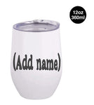 12 oz Wine tumbler